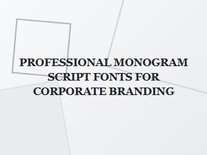 Professional Monogram Script Fonts for Corporate Branding